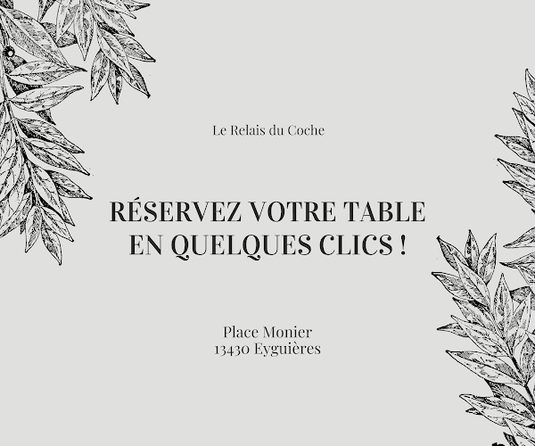 Le Relais du Coche – Restaurant Eyguières à Eyguières, France