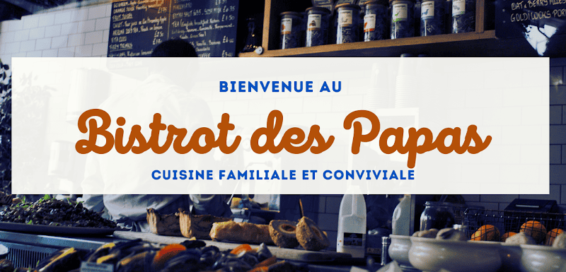 Restaurant Le Bistrot des Papas à Chalon-sur-Saône, France