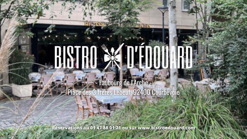 Restaurant Bistro d’Édouard – Faubourg de l’Arche à Courbevoie, France
