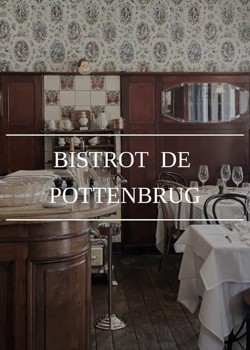 Restaurant BISTROT DE POTTENBRUG à Anvers, Belgique