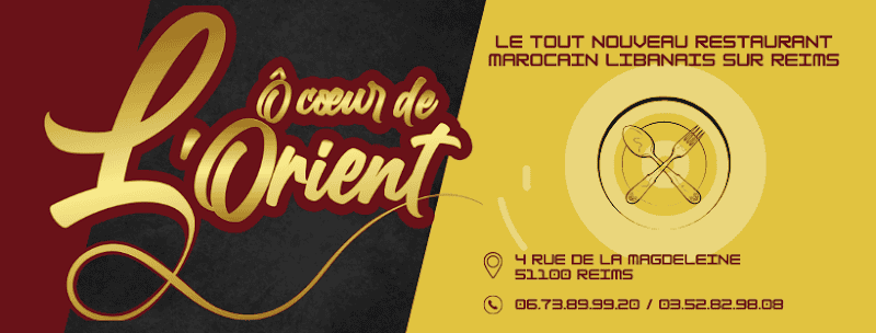 Restaurant Ô cœur de l’Orient à Reims, France